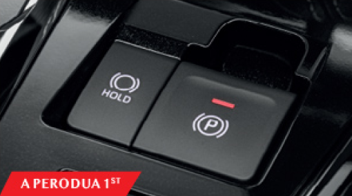 Electronic Parking Brake | The All-New Perodua Alza - 7 Seater MPV
